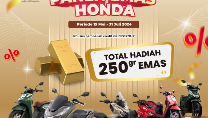 Beli Sepeda Motor Honda via FIFGROUP, Dapatkan Total Hadiah 250 Gram Emas