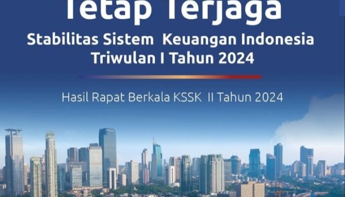 KSSK: Stabilitas Sistem Keuangan Indonesia Tetap Terjaga