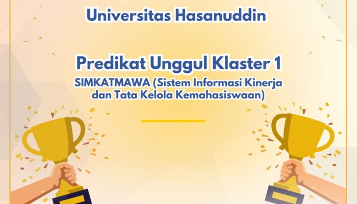 Unhas Raih Predikat Unggul Klaster 1 Kinerja dan Tata Kelola Kemahasiswaan