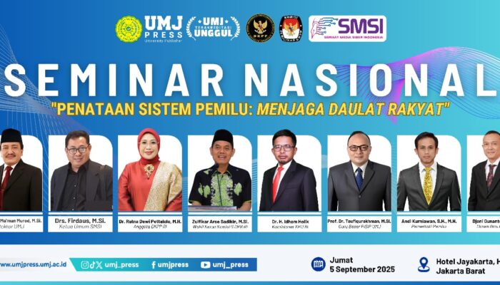 UMJ Siap Gelar Seminar Nasional Bahas Penataan Sistem Pemilu Menjaga Daulat Rakyat